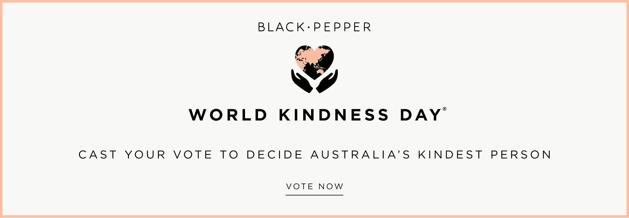white banner with Black Pepper and World Kindess Day  logo and text 